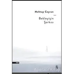 Bekleyişin Şarkısı - Mehtap Ceyran - Everest Yayınları
