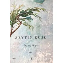 Zeytin Kuşu - Zeynep Göğüş - Everest Yayınları