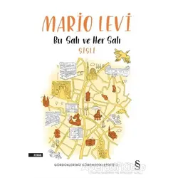 Bu Salı ve Her Salı - Şişli - Mario Levi - Everest Yayınları
