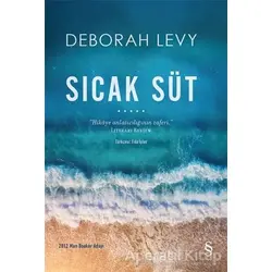 Sıcak Süt - Deborah Levy - Everest Yayınları