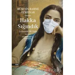 Hakka Sığındık - Hüseyin Rahmi Gürpınar - Everest Yayınları