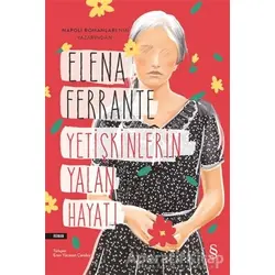 Yetişkinlerin Yalan Hayatı - Elena Ferrante - Everest Yayınları