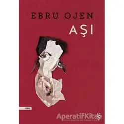 Aşı - Ebru Ojen - Everest Yayınları