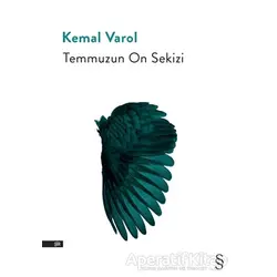 Temmuzun On Sekizi - Kemal Varol - Everest Yayınları
