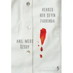 Herkes Her Şeyin Farkında - Anıl Mert Özsoy - Everest Yayınları