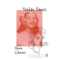 Hava Çıkmazı - Türkan İldeniz - Everest Yayınları
