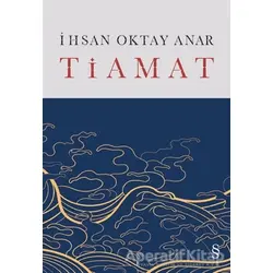 Tiamat (Ciltli) - İhsan Oktay Anar - Everest Yayınları