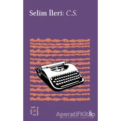 C.S. - Selim İleri - Everest Yayınları