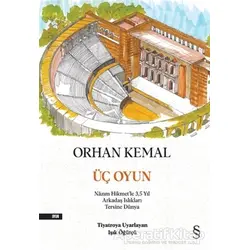 Üç Oyun - Orhan Kemal - Everest Yayınları
