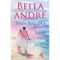 Denizler Kadar Mavi - Bella Andre - Novella