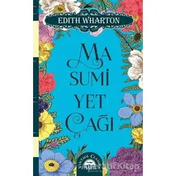 Masumiyet Çağı - Edith Wharton - Martı Yayınları