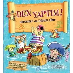 Ben Yaptım! - Mike Gordon - Martı Çocuk Yayınları