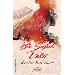 Bir Şafak Vakti - Kristen Heitzmann - Novella