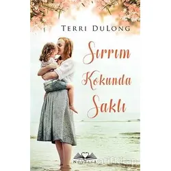 Sırrım Kokunda Saklı - Terri Dulong - Novella