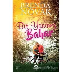 Bir Yanımız Bahar - Brenda Novak - Martı Yayınları