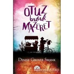 Otuz Buçuk Mazeret - D. Grover Swank - Martı Yayınları