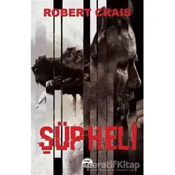 Şüpheli - Robert Crais - Martı Yayınları