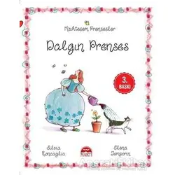 Dalgın Prenses - Muhteşem Prensesler - Silvia Roncaglia - Martı Çocuk Yayınları