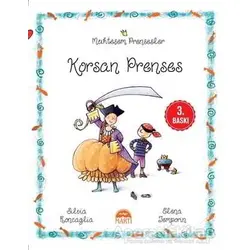 Korsan Prenses - Muhteşem Prensesler - Silvia Roncaglia - Martı Çocuk Yayınları