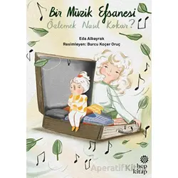 Bir Müzik Efsanesi Özlemek Nasıl Kokar? - Eda Albayrak - Hep Kitap