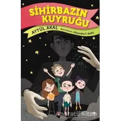 Sihirbazın Kuyruğu - Aytül Akal - Redhouse Kidz Yayınları