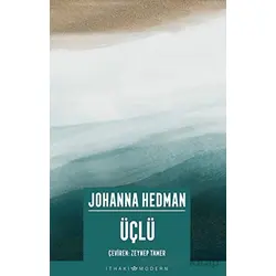 Üçlü - Johanna Hedman - İthaki Yayınları