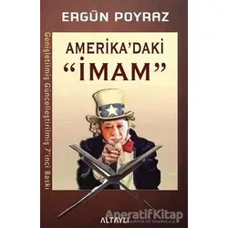 Amerikadaki İmam - Ergün Poyraz - Altaylı Yayınları