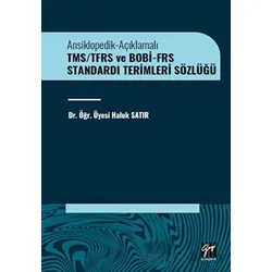 TMS/TFRS ve BOBİ-FRS Standardı Terimleri Sözlüğü - Haluk Satır - Gazi Kitabevi
