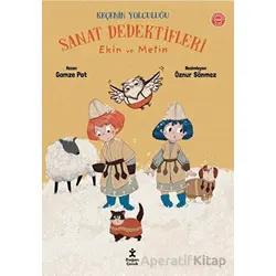 Sanat Dedektifleri Ekin ve Metin - Keçenin Yolculuğu - Gamze Pat - Doğan Çocuk