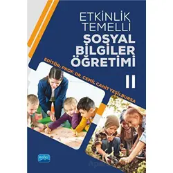 Etkinlik Temelli Sosyal Bilgiler Öğretimi - II - Kolektif - Nobel Akademik Yayıncılık