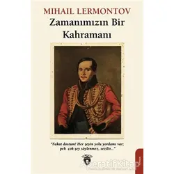 Zamanımızın Bir Kahramanı - Mihail Lermontov - Dorlion Yayınları