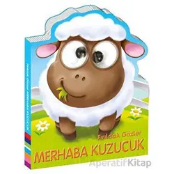 Fırıldak Gözler - Merhaba Kuzucuk - Kolektif - Beta Kids