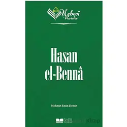 Hasan el-Benna - Nebevi Varisler 89 - Mehmet Emin Demir - Siyer Yayınları