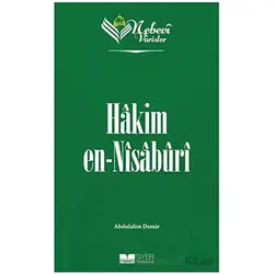 Hakim en-Nisaburi - Nebevi Varisler 41 - Abdulalim Demir - Siyer Yayınları