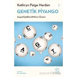 Genetik Piyango: Sosyal Eşitlikte DNA’nın Önemi - Kathryn Paige Harden - Minotor Kitap