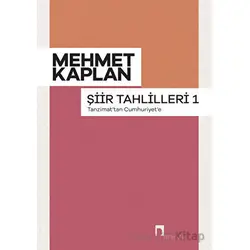 Şiir Tahlilleri 1 - Mehmet Kaplan - Dergah Yayınları