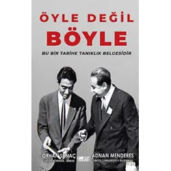 Öyle Değil Böyle - Orhan Sunaç - Gülnar Yayınları