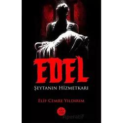 Edel: Şeytanın Hizmetkarı - Elif Cemre Yıldırım - Elpis Yayınları