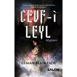 Cevf-i Leyl Müphem - Leman Bekirzade - Salon Yayınları