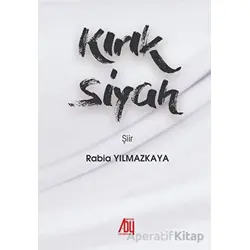 Kırık Siyah - Rabia Yılmazkaya - Baygenç Yayıncılık