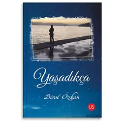 Yaşadıkça - Birol Özkan - Usar Yayınları