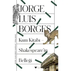 Kum Kitabı - Shakespearein Belleği - Jorge Luis Borges - Can Yayınları