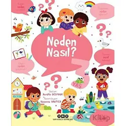 Neden Nasıl? - 3 Yaş - Aurelie Desfour - Yapı Kredi Yayınları