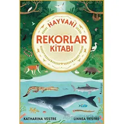 Hayvani Rekorlar Kitabı - Linnea Vestre - Domingo Yayınevi