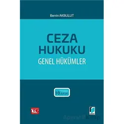 Ceza Hukuku Genel Hükümler - Berrin Akbulut - Adalet Yayınevi
