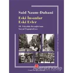 Eski İnsanlar Eski Evler - Said Naum-Duhani - Kırmızı Kedi Yayınevi