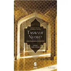 Tasavvuf Nedir? - Abdülkerim Kuşeyri - İnsan Yayınları