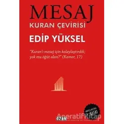 Mesaj - Kuran Çevirisi - Edip Yüksel - Ozan Yayıncılık