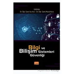 Bilgi ve Bilişim Sistemleri Güvenliği - Kolektif - Nobel Bilimsel Eserler