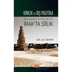 Kimlik ve Dış Politika - Ali Semin - Nobel Bilimsel Eserler